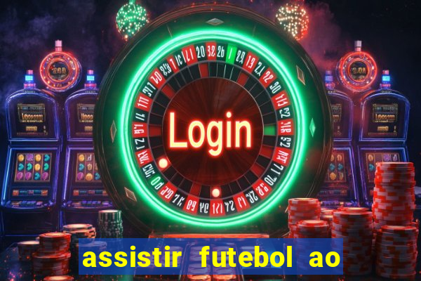 assistir futebol ao vivo futemax real madrid